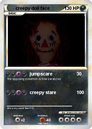 Pokemon creepy doll face