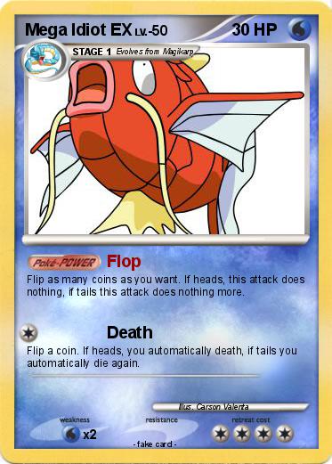 Pokemon Mega Idiot EX