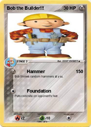 Pokemon Bob the Builder!!!