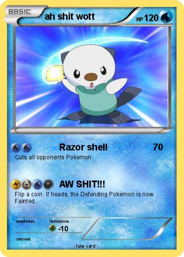 Pokemon ah shit wott