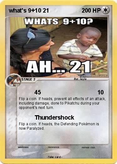 Pokemon what's 9+10 21