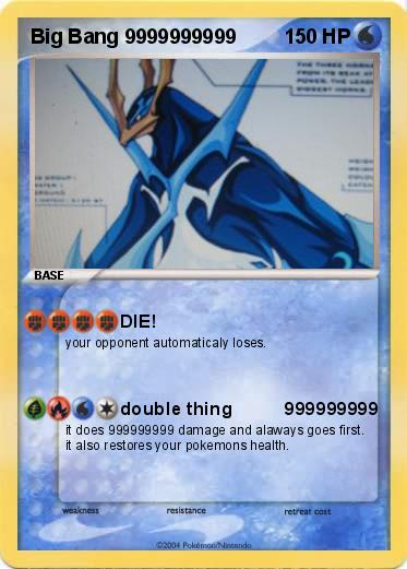 Pokemon Big Bang 9999999999