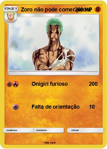 Pokemon Zoro não pode comer pedra