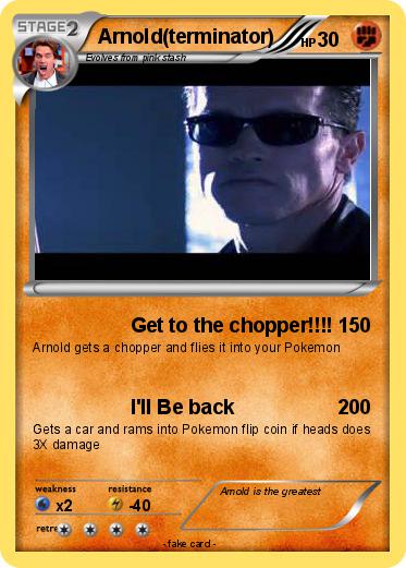 Pokemon Arnold(terminator)