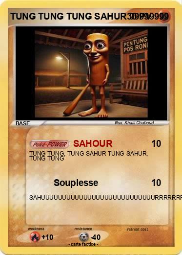 Pokemon TUNG TUNG TUNG SAHUR 99999999