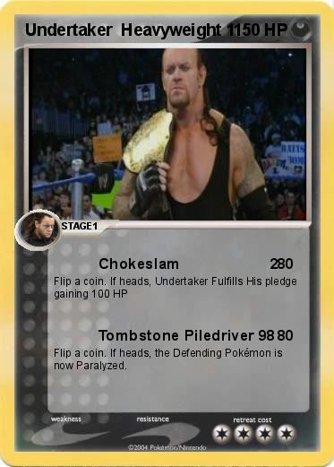 Pokemon Undertaker  Heavyweight 1