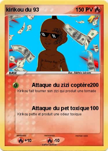 Pok mon Kirikou Du 93 6 6 Attaque Du Zizi Copt re Ma Carte Pok mon