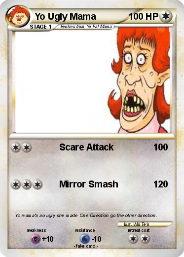 Pokemon Yo Ugly Mama