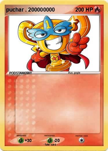 Pokemon puchar . 200000000