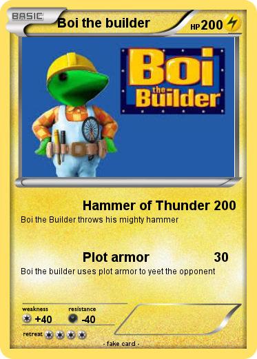 Pokemon Boi the builder