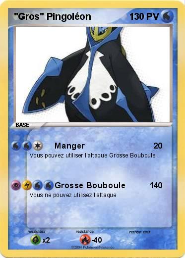 Pokemon "Gros" Pingoléon