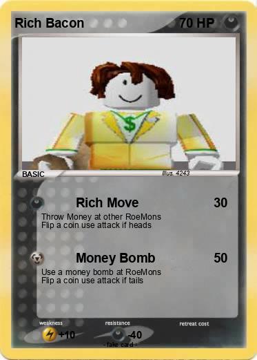 Pokemon Rich Bacon