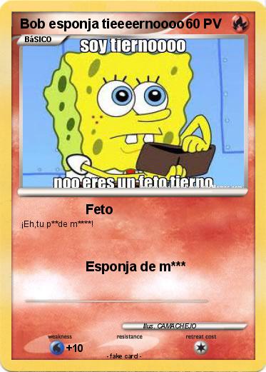 Pokemon Bob esponja tieeeernoooo