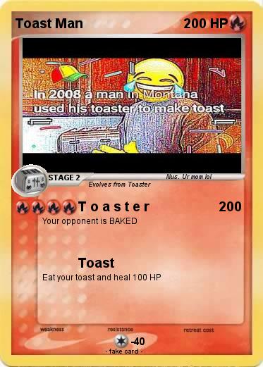 Pokemon Toast Man