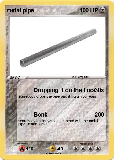 Pokemon metal pipe