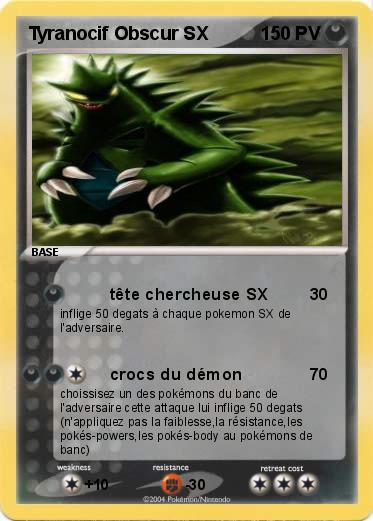 Pokemon Tyranocif Obscur SX