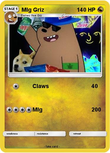 Pokemon Mlg Griz