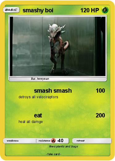 Pokemon smashy boi