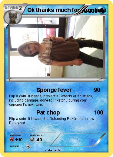 Pokemon Ok thanks much for your time