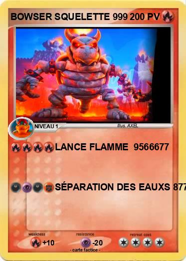 Pokemon BOWSER SQUELETTE 999
