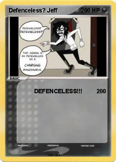 Pokemon Defenceless? Jeff