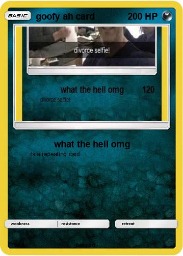 Pokemon goofy ah card