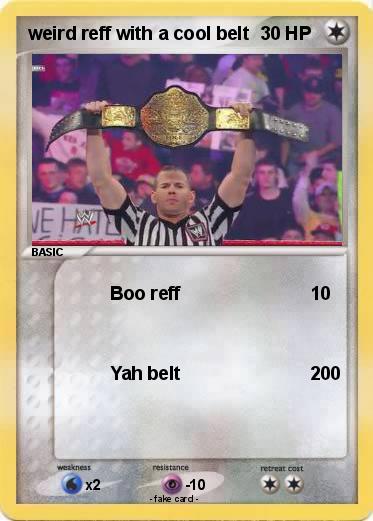 Pokemon weird reff with a cool belt