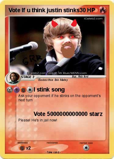 Pokemon Vote If u think justin stinks