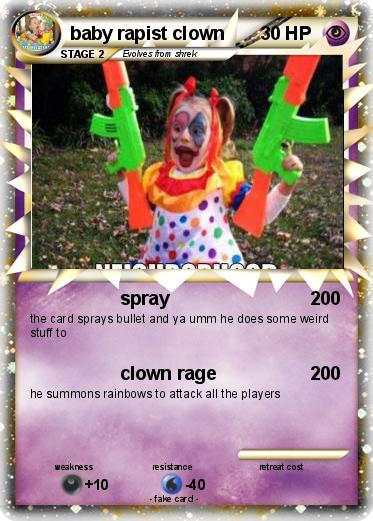 Pokemon baby rapist clown