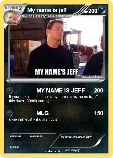 Pokemon My name is jeff