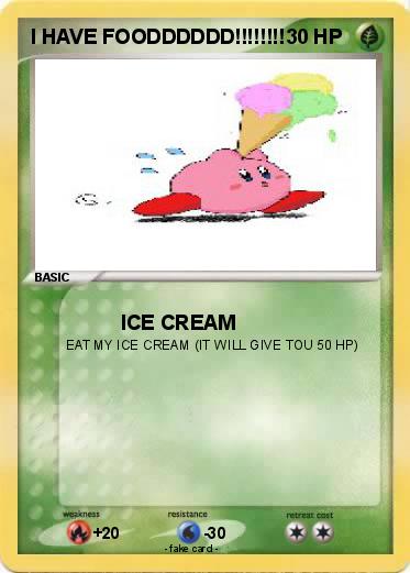 Pokemon I HAVE FOODDDDDD!!!!!!!!