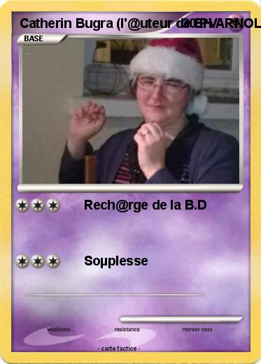 Pokemon Catherin Bugra (l'@uteur de EH ARNOLD ! )