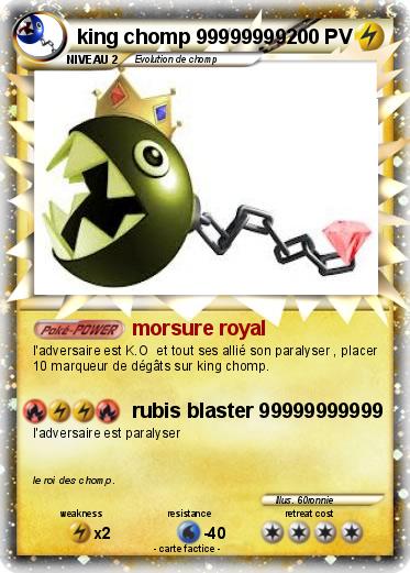 Pokemon king chomp 99999999