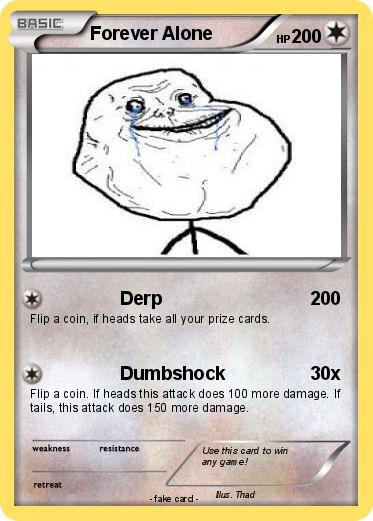 Pokemon Forever Alone