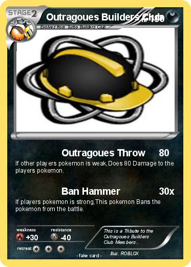 Pokemon Outragoues Builders Club