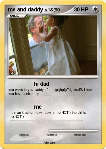 Pokemon me and daddy