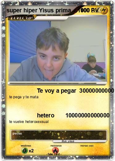 Pokemon super hiper Yisus prima    1000