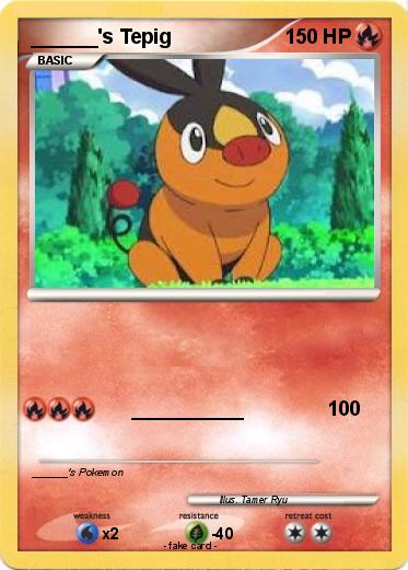 Pokemon ______'s Tepig