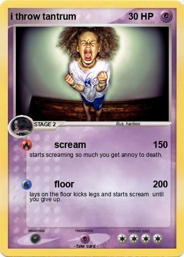 Pokemon i throw tantrum