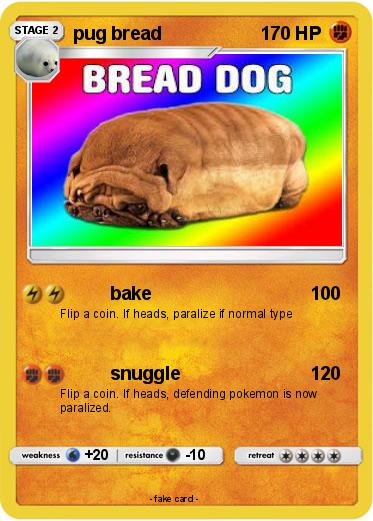 Pokemon pug bread