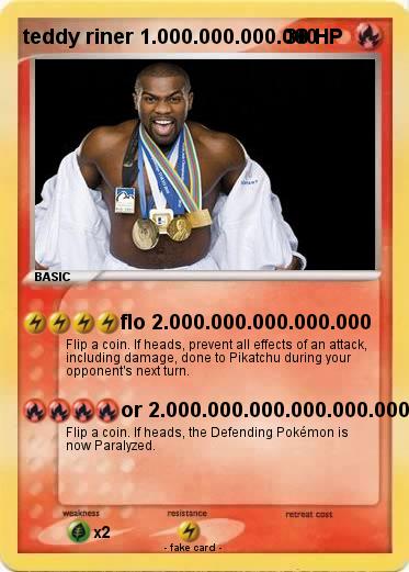 Pokemon teddy riner 1.000.000.000.000