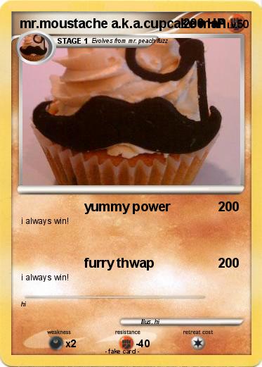 Pokemon mr.moustache a.k.a.cupcake man