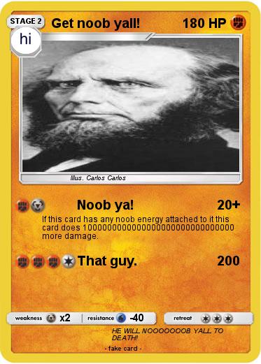 Pokemon Get noob yall!