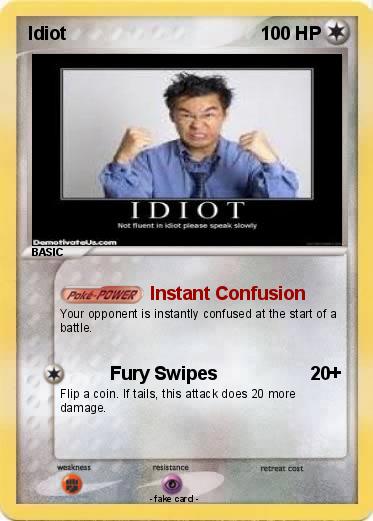 Pokemon Idiot