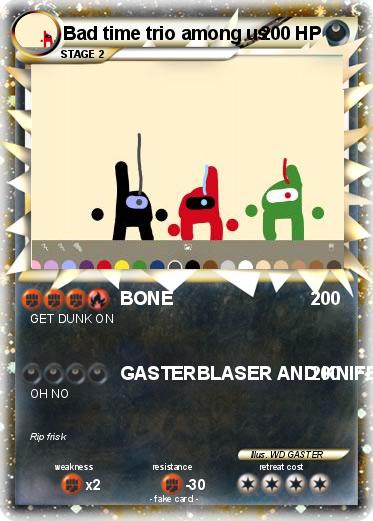 Pokemon Bad time trio among us