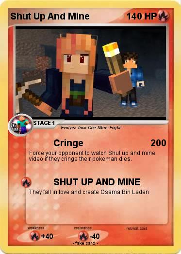 Pokemon Shut Up And Mine