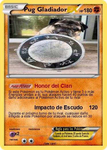 Pokemon Pug Gladiador