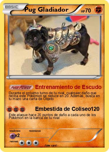 Pokemon Pug Gladiador