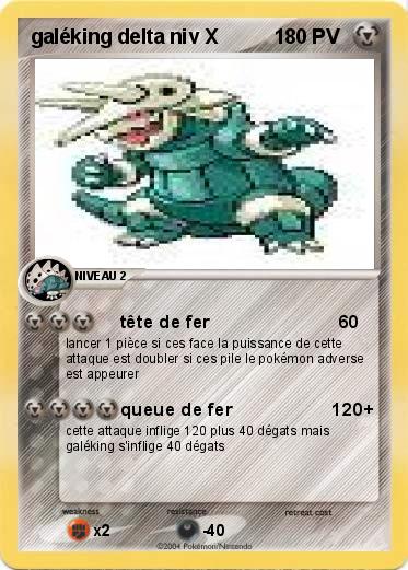 Pokemon galéking delta niv X          1