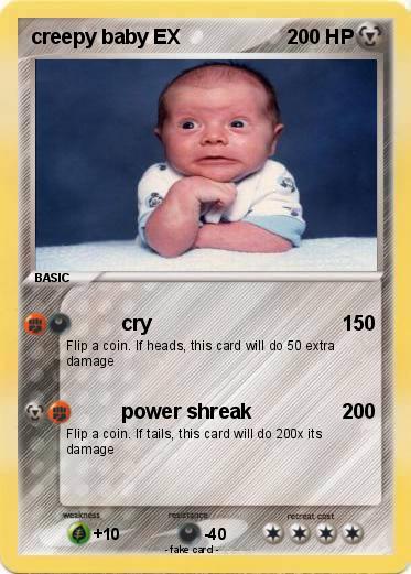 Pokemon creepy baby EX